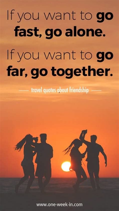 23 Best Quotes For Traveling With Your Friends Collection