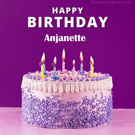 100 Hd Happy Birthday Anjanette Cake Images And Shayari