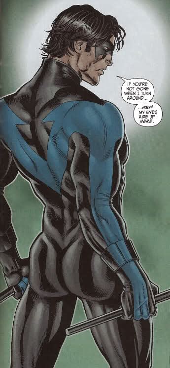 Nightwing Butt Shot My Eyes Are Up Here Know Your Meme