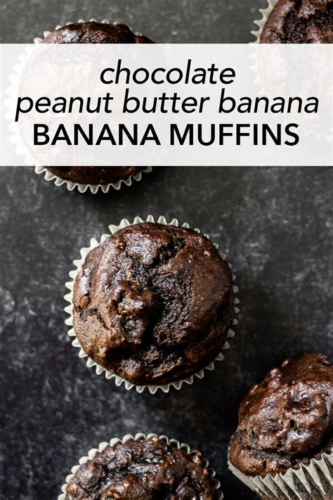 Chocolate Peanut Butter Banana Muffins Run Lift Eat Repeat