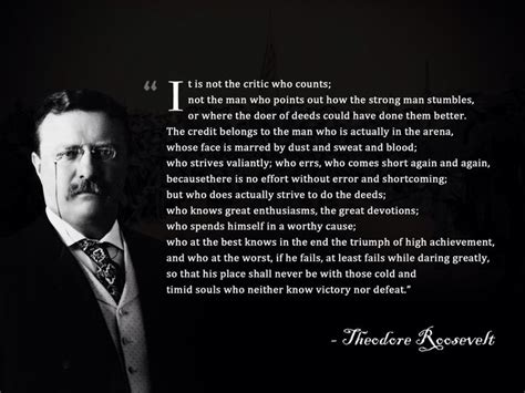 Courage To Get In The Mix Roosevelt Quotes Teddy Roosevelt Quotes