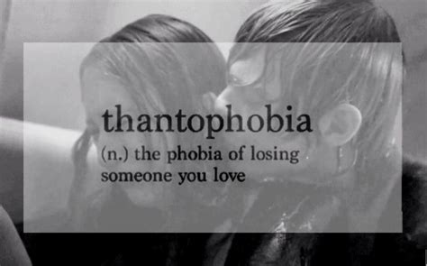 What Is Thanatophobia Fear Of Losing Someone You Love