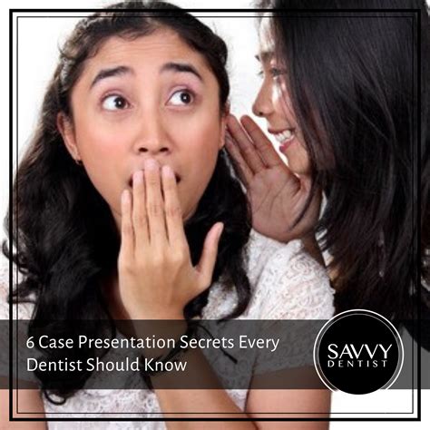 6 Case Presentation Secrets Every Dentist Should Know Savvy Dentist