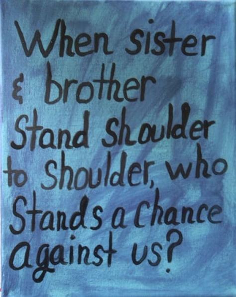 Brother Quotes From A Sister 115 Inspirational Brother