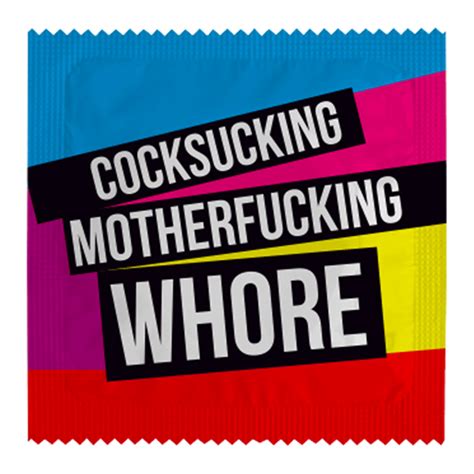 Cocksucking Motherfucking Whore
