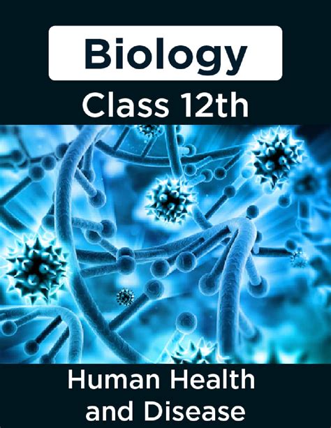 Download Class 12th Biology Human Health And Disease Pdf Online 2020