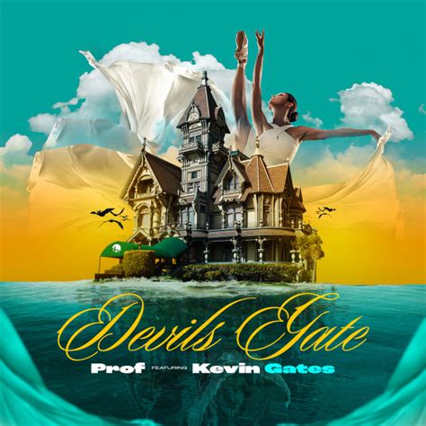 Devils Gate Feat Kevin Gates Single By Prof Spotify