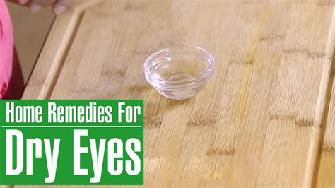 Dry Eye Remedies Natural Treatments For Dry Eyes Youtube