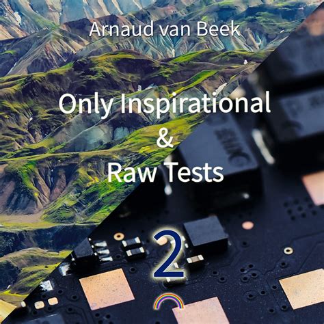 Only Inspirational Raw Tests By Arnaud Van Beek On Apple Music