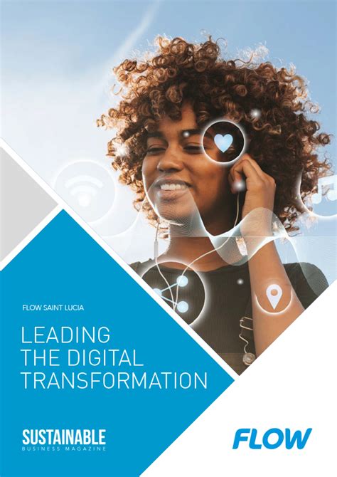 Flow St Lucia Sustainable Business Magazine The Digital Transformation