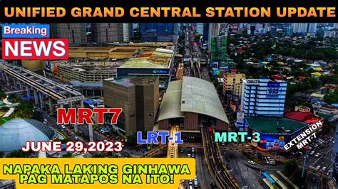 Unified Grand Central Station Update June 29 2023 Youtube