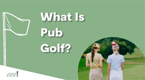 What Is Pub Golf And How Do You Win At It Eee Golf