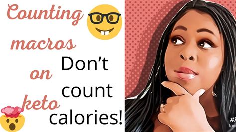 Should I Count Macros Or Calories Youtube