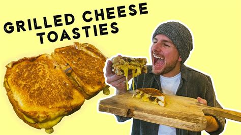 The Perfect Grilled Cheese Toastie Recipe Youtube