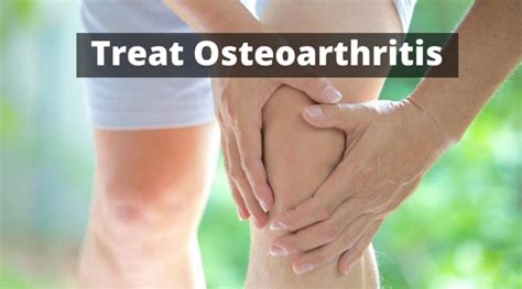 How To Treat Osteoarthritis Go Lifestyle Wiki