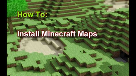 How To Install Minecraft Maps Step By Step Guide Youtube