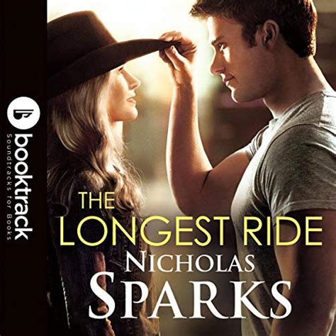 I will post more soon if i get enough reviews. The Longest Ride Booktrack Edition Audiobook | Nicholas ...
