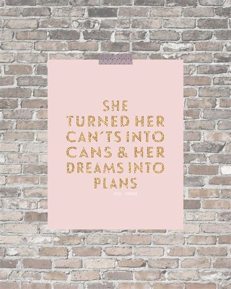 She Turned Her Cants Into Cans And Her Dreams Into Plans Wall Art