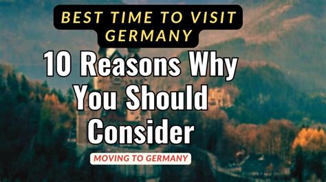 Best Time To Visit Germany 10 Reasons Why You Should Consider Moving To Germany Explain Guruji