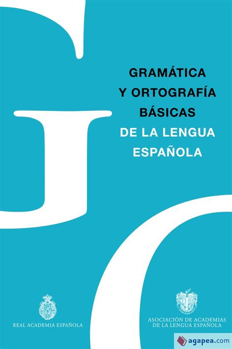 Gramatica Y Ortografia Basicas Real Academia EspaÑola Asociacion De