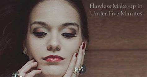 how to create flawless make up to get you through the day in under five minutes flawless fall