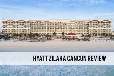 Hyatt Zilara Cancun Review Luxury All Inclusive Adults Only Resort