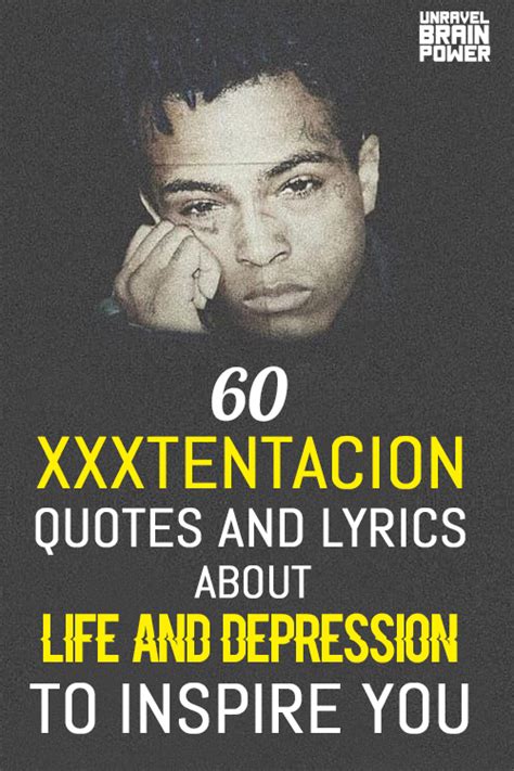 90 Xxxtentacion Quotes And Lyrics About Life To Inspire You