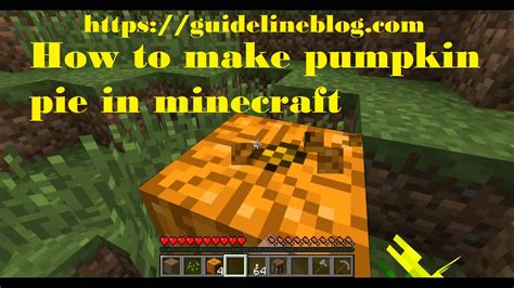 Pumpkin pies reduce your hunger by 4 when eaten. How To Make Pumpkin Pie in Minecraft - With Pictures