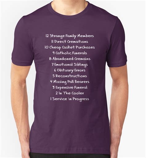 Funny Funeral Director Sayings T Shirts T Shirts