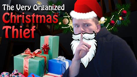 santa is stealing presents the very organized thief 1 youtube