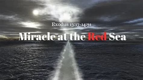 Exodus 1317 1431 Teaching Only Miracle At The Red Sea