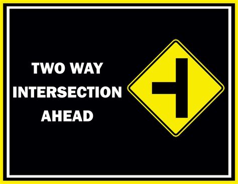 Two Way Intersection Ahead Sign Template Free Download