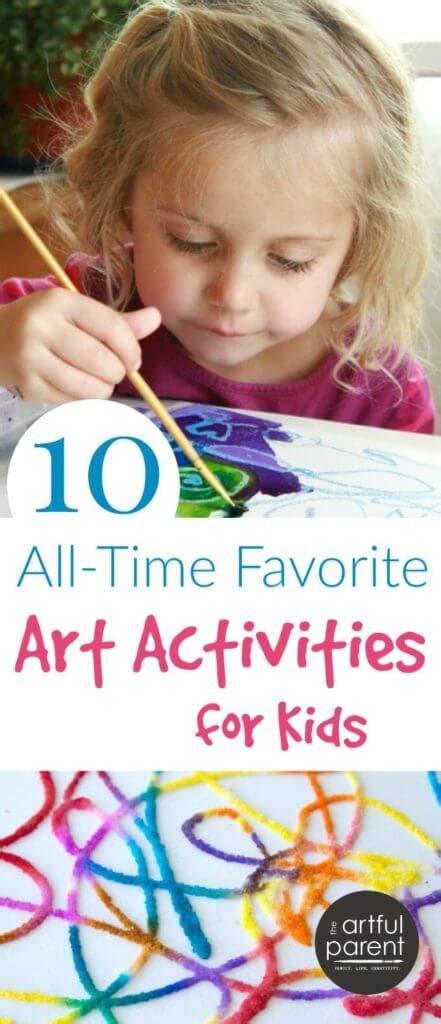 Art Activities For Kids Our Top 10 All Time Favorite Kids Art Activities