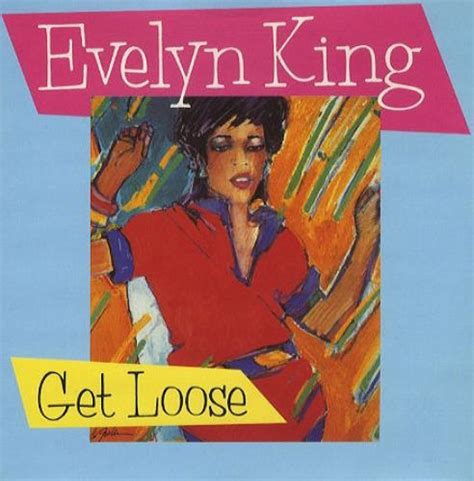Evelyn Champagne King Get Loose Uk 7 Vinyl Single 7 Inch Record