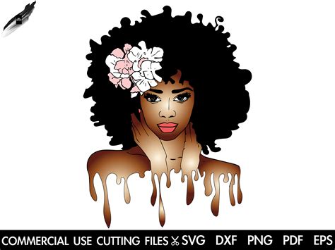 Cricut Cut File Silhouette Afro Woman Svg Queen Svg Natural Hair Svg Black Queen Drippin Svg