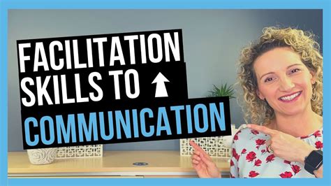 Facilitation Skills That Foster Communication Youtube