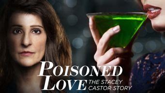 Poisoned Love The Stacey Castor Story Hbo Max Flixable