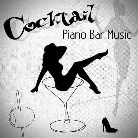 cocktail piano bar music essential piano lounge music total chill out instrumental romantic