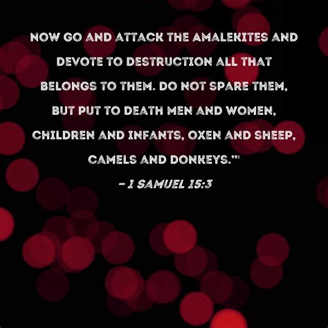 1 Samuel 153 Now Go And Attack The Amalekites And Devote To