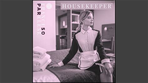Housekeeper Youtube