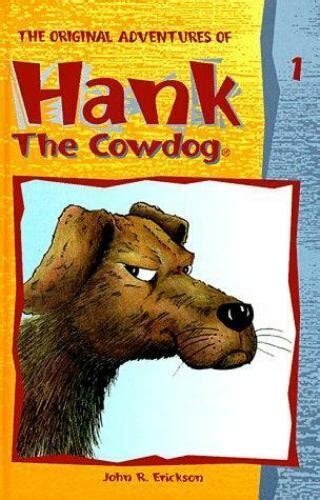 Hank The Cowdog Ser The Original Adventures Of Hank The Cowdog By