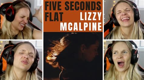 Five Seconds Flat By Lizzy Mcalpine Reaction Commentary Youtube