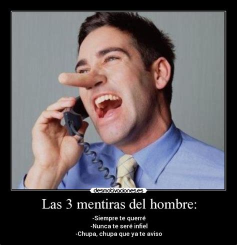 Mensagens, pensamentos e frases curtas para mentirosos. Usuario: ((Rafa)) | Desmotivaciones