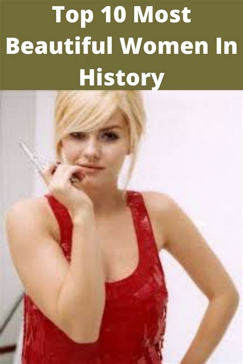 Top 10 Most Beautiful Women In History 10 Most Beautiful Women Most Beautiful Women Women In