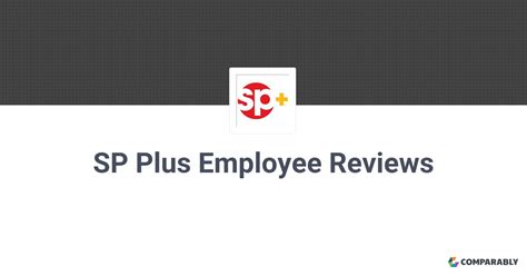 Sp Plus Employee Reviews Comparably