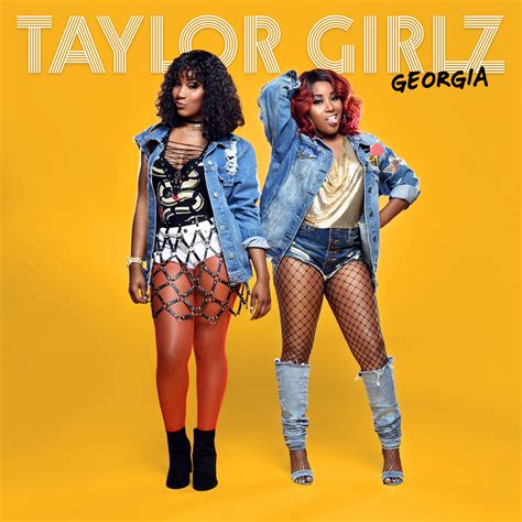 Taylor Girlz Releases New Track “georgia” Rca Records