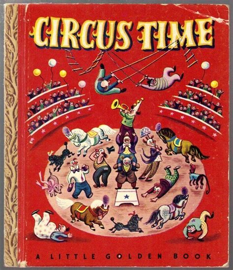 Circus Time Vintage 1940s Childrens Little Golden Book 2169