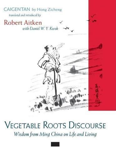 『vegetable Roots Discourse Wisdom From Ming China On Life 読書メーター