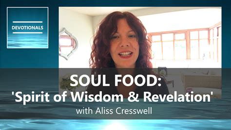 Soul Food Spirit Of Wisdom And Revelation Spirit Lifestyle With Rob