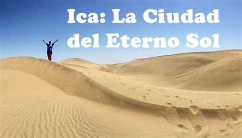 Ica Conoce La Bella Ciudad De Ica En El Perú